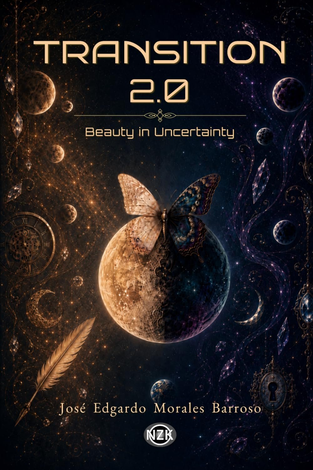 Transition 2.0: Beauty in Uncertainty (Oneiric Poetry — Third Edition)
