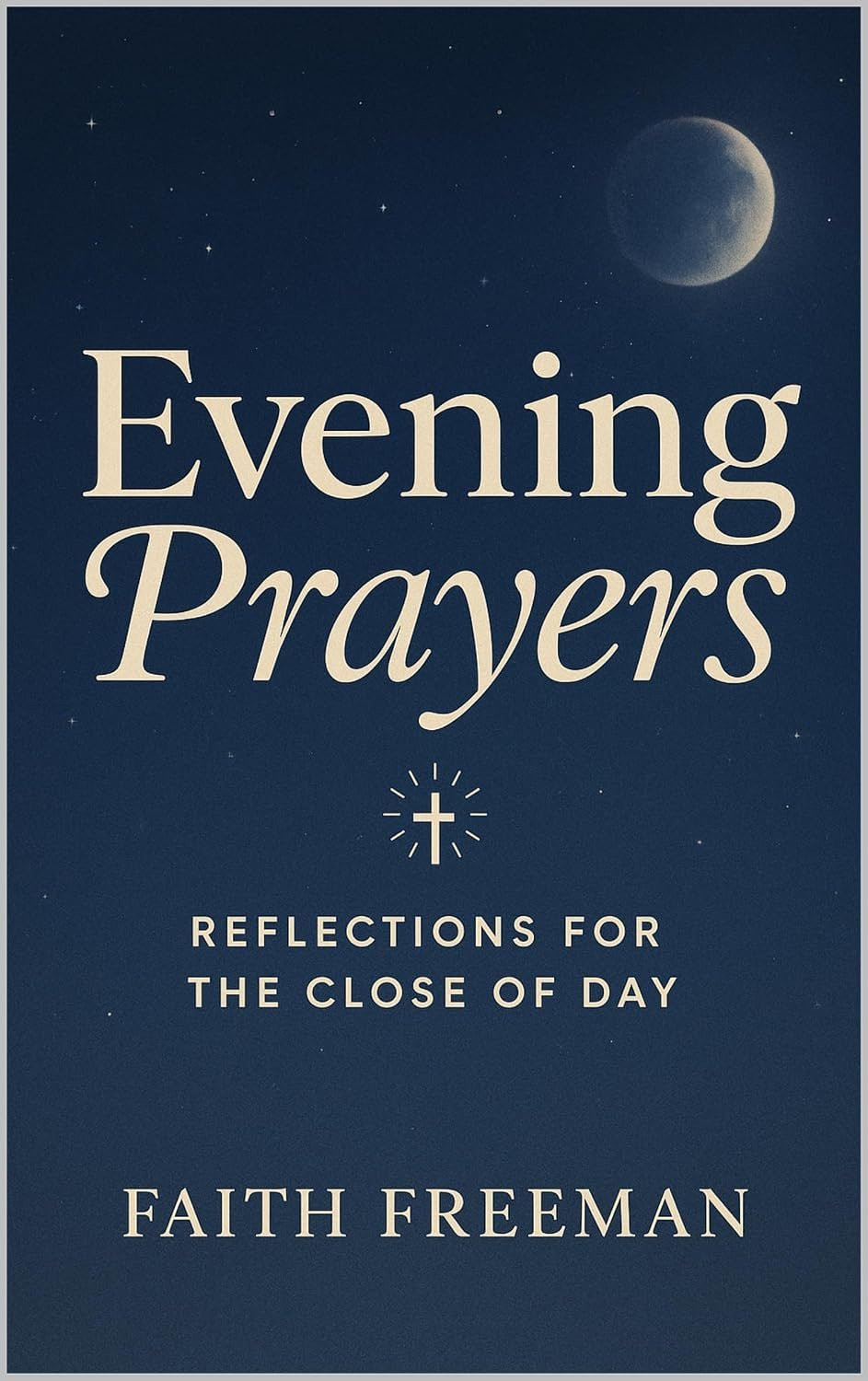 7-Minute Evening Prayers for Peaceful Sleep: A 30-Day Devotional for Christian Women
