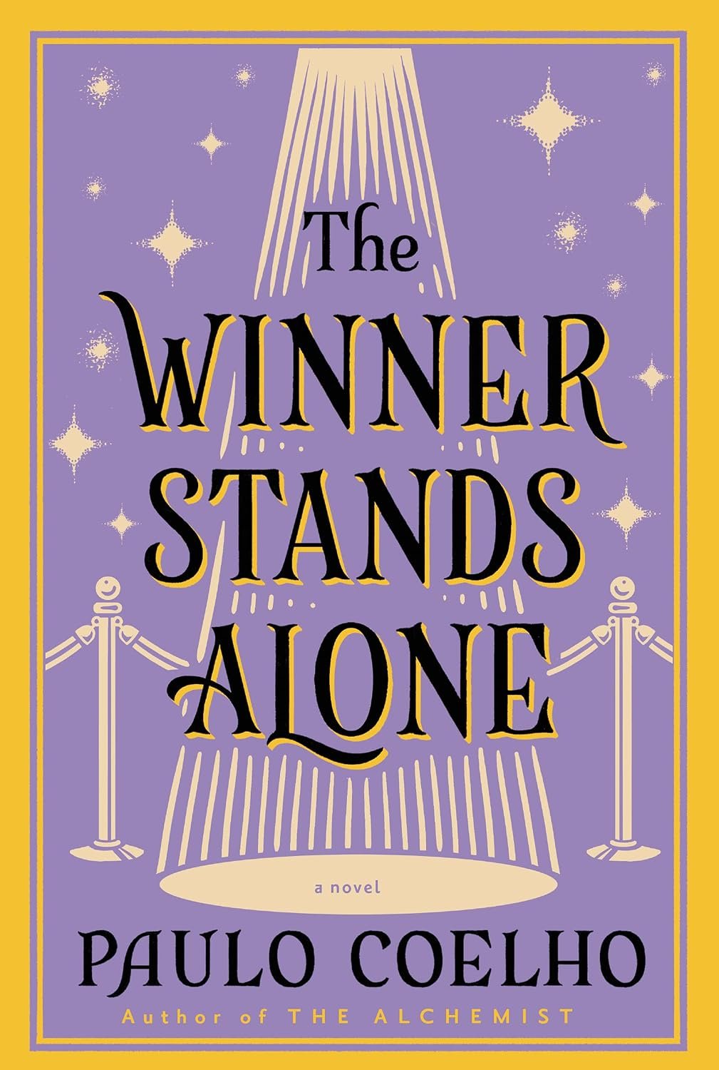 The Winner Stands Alone: From the Bestselling Author of The Alchemist