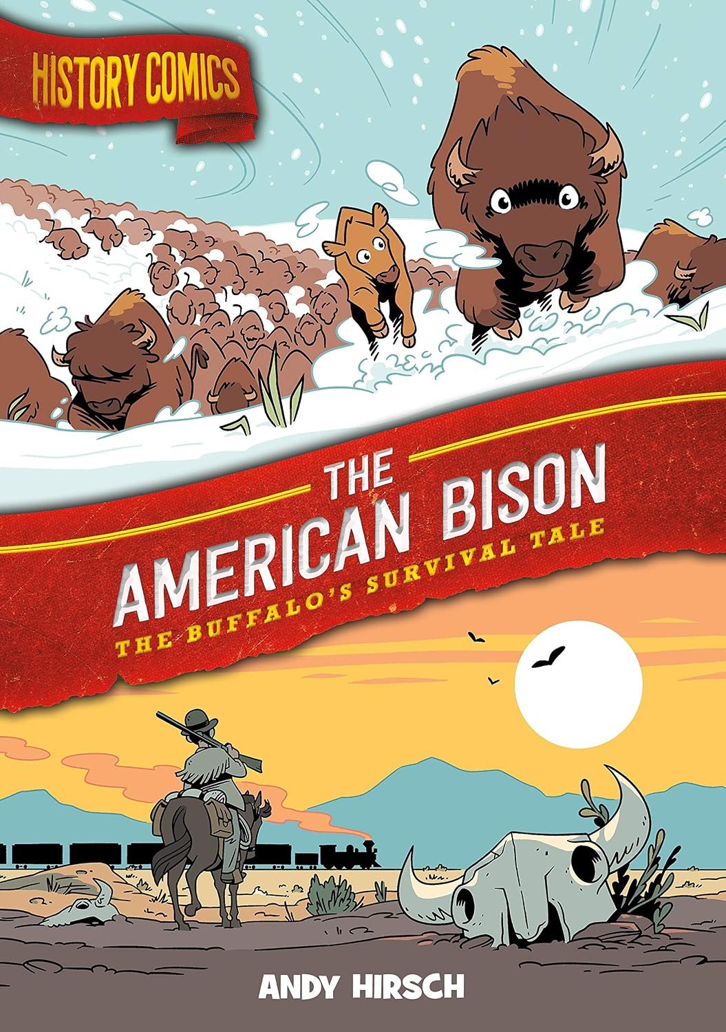 History Comics: The American Bison: The Buffalo’s Survival Tale